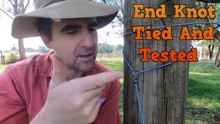 Fence Termination  End Knot Tied and Tested [upl. by Orlantha]