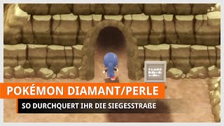 Pokémon Strahlender Diamant amp Leuchtende Perle Siegesstraße  Lösungsweg [upl. by Aikar]