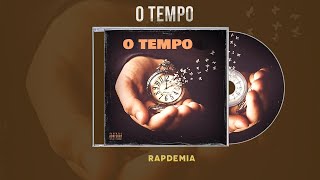 O tempo  Rapdemia [upl. by Yrrehc542]