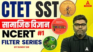 CTET SST NCERT Filter Series 1  SST By Sunny Sir [upl. by Allimaj384]