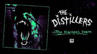 The Distillers  quotThe Blackest Yearsquot 2020 Remaster [upl. by Enaek605]