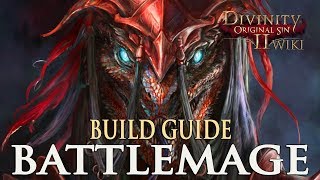 Divinity Original Sin 2 Builds  Battlemage MageWarrior [upl. by Aimat]