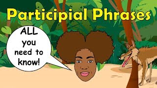 Participial Phrases  EXAMPLES and HOW to identify them [upl. by Sajet]