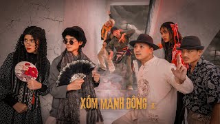 Xóm Manh Động  10 [upl. by Bernardina]