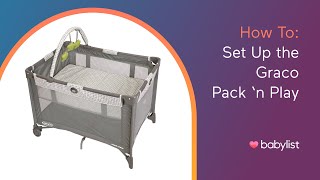 How to Set Up a Graco Pack n Play  Babylist [upl. by Cesaro]