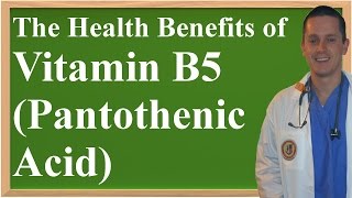 The Health Benefits of Vitamin B5 Pantothenic Acid [upl. by Liddle]