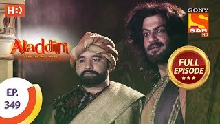 Aladdin  Ep 349  Full Episode  17th December 2019 [upl. by Deach152]