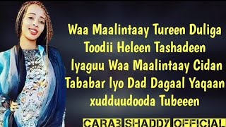 Ikraan Caraale Waa Maalinti HD Lyrics [upl. by Nemracledairam]