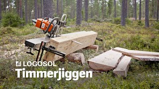 Big Mill System  Timmerjiggen  LOGOSOL [upl. by Ruhtracm]