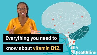 Supplements 101 Everything You Need to Know About Vitamin B12  Healthline [upl. by Atcele]