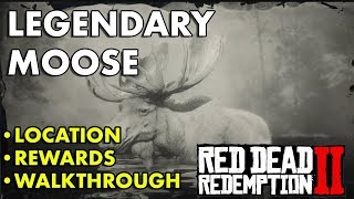 Red Dead Redemption 2  Legendary Moose Location Rewards Walkthrough [upl. by Allets479]