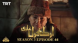 Ertugrul Ghazi Urdu  Episode 44  Season 3 [upl. by Roch]