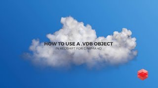 How to Use a VDB in C4D Redshift to Make Clouds [upl. by Jessey]