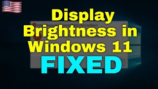 How to Fix Display Brightness in Windows 11 [upl. by Albin778]