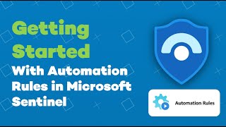 Getting started with automation rules and playbooks in Microsoft Sentinel [upl. by As]