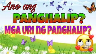 Panghalip Mga Uri ng Panghalip [upl. by Dulci851]