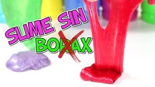 Como hacer SLIME SIN BORAX NI DETERGENTE [upl. by Aym]