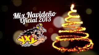 Mix Navideño Oficial 2013  YXY 1057  System ID [upl. by Adnyl292]