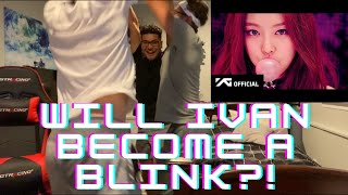 BLACKPINK  BOOMBAYAH reaction WILL IVAN BECOME A BLINK [upl. by Marya]