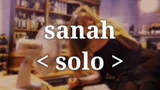 sanah  Solo Tekst  Lyrics [upl. by Griffy325]