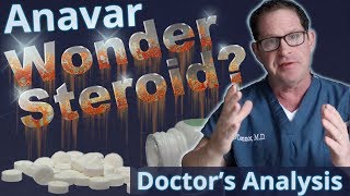 Anavar  Wonder Steroid  Doctor’s Analysis of Side Effects amp Properties [upl. by Samale]