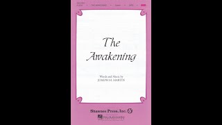 THE AWAKENING SATB Choir  Joseph M Martin [upl. by Florance]