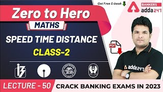 Speed Time Distance Class2  Maths  Adda247 Banking Classes  Lec50 [upl. by Nneb216]