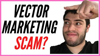 Is Vector Marketing A Scam [upl. by Etirugram929]