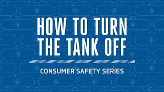 Propane Safety How to Turn the Tank Off [upl. by Shirk]