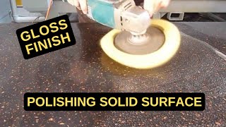 How to Polish Solid Surface Countertops  Gloss Finish [upl. by Eemla]