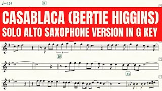 Casablanca Bertie Higgins  Solo Alto Saxophone Sheet Music  Alto Saxophone G Key [upl. by Maisel]