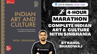 Complete Art and Culture by Nitin Singhania  4Hour Marathon Session  UPSC CSEIAS 2021 [upl. by Suivatra199]