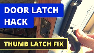 Thumb Latch Door Handle Wont Retract  SOLVED Household Hack [upl. by Luapnaej]