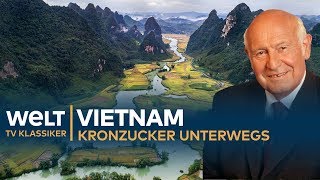 VIETNAM  Kronzucker unterwegs  Doku  TV Klassiker [upl. by Idnew189]