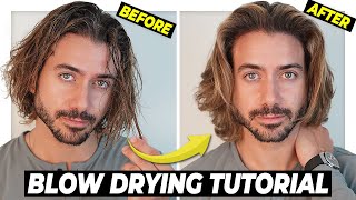 BLOW DRYING TUTORIAL For Men  How To Use a Hair Dryer [upl. by Ernald]