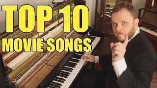 Top 10 Movie Songs on Piano [upl. by Ettevahs356]