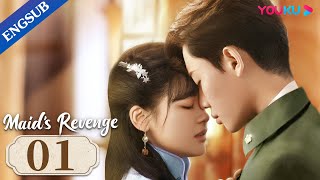 Maids Revenge EP01  Forced to Marry My Fiances Uncle  Chen Fangtong  Dai Gaozheng  YOUKU [upl. by Noitsuj213]