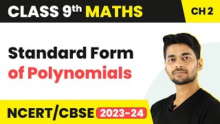 Standard Form of Polynomials  Polynomials  Class 9 Maths [upl. by Alyn]