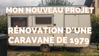 RESTAURATION dune CARAVANE de 1979  Partie 1 [upl. by Eitisahc305]