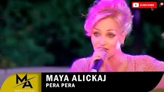 Maya Alickaj  Pera pera Official Video [upl. by Ripp]