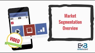 Market Segmentation Overview [upl. by Valentine]