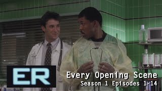 ER  Every Opening Scene Season 1 Part 1 [upl. by Supen]