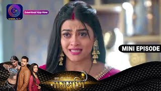 Ishq Ki Dastaan Naagmani  26 May 2023 Episode 299  Dangal TV [upl. by Sorce]