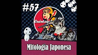 CAO 57 Mitología Japonesa [upl. by Hadihahs927]