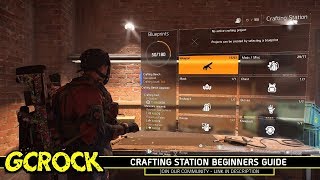 Crafting Station  The Division 2 Beginners Guide [upl. by Atinev207]