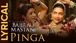 Lyrical Pinga  Full Song with Lyrics  Bajirao Mastani [upl. by Moynahan]