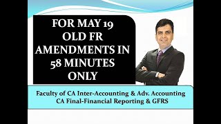 CA Final OLD FR Amendments for May 19 [upl. by Ardiedak]