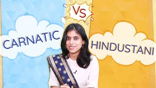 Difference between Carnatic and Hindustani  VoxGuru ft Pratibha Sarathy [upl. by Ennaisoj915]