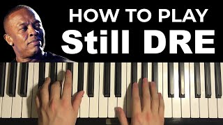 Dr Dre  Still DRE ft Snoop Dogg Piano Tutorial Lesson [upl. by Ojiram557]