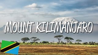 Mount Kilimanjaro  UNESCO World Heritage Site [upl. by Kelsi]